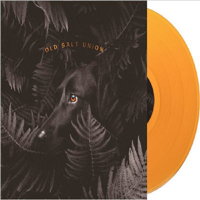 Old Salt Union - Where The Dogs Don't Bite (Ltd)(150g Orange LP)