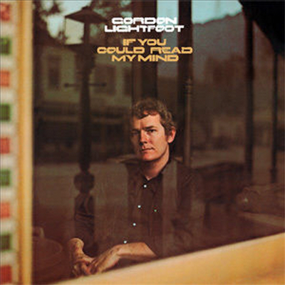 Gordon Lightfoot - If You Could Read My Mind (Limited Edition)(180G)(LP)