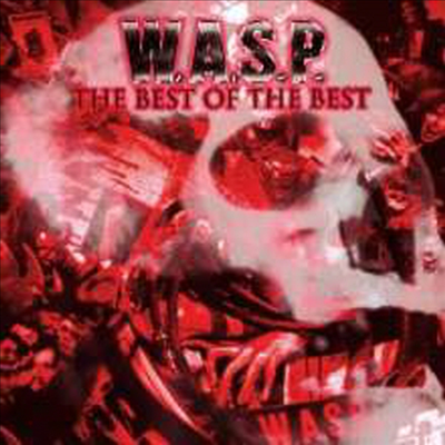 W.A.S.P. - Best Of The Best (Ltd. Ed)(Remastered)(Gatefold)(180G)(2LP)