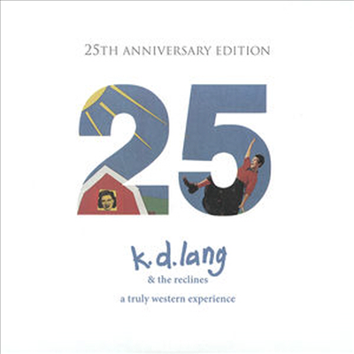 K.D. Lang &amp; The Reclines - A Truly Western Experience (25Th Anniversary Edition)(CD)