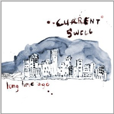 Current Swell - Long Time Ago (CD)