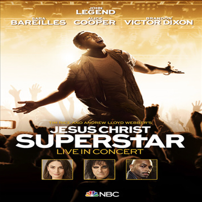 John Legend/Sara Bareilles - Jesus Christ Superstar (지저스 크라이스트 수퍼스타) (Live in Concert)(지역코드1)(DVD)