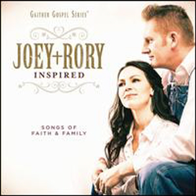 Joey &amp; Rory - Inspired: Songs of Faith &amp; Family (Digipack)(CD)