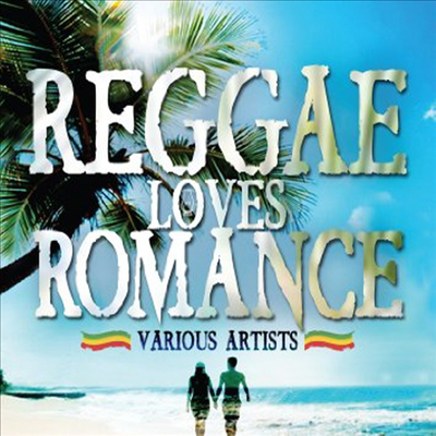 Reggae Loves Romance - Reggae Loves Romance (CD)