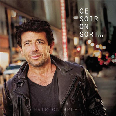 Patrick Bruel - Ce Soir On Sort... (2LP)