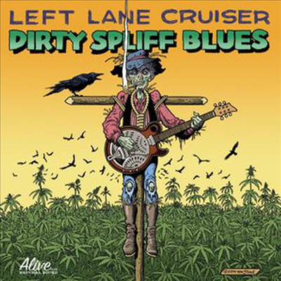 Left Lane Cruiser - Dirty Spliff Blues (Digipack)(CD)