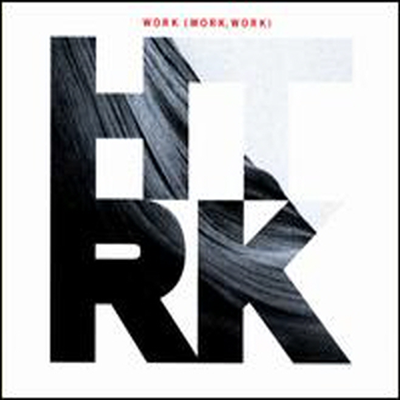 HTRK - Work (Work, Work)(CD)