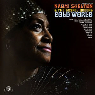 Naomi Shelton & the Gospel Queens - Cold World (Vinyl LP)