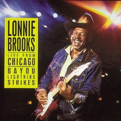 Lonnie Brooks - Live from Chicago - Bayou Lightning Strikes (CD)