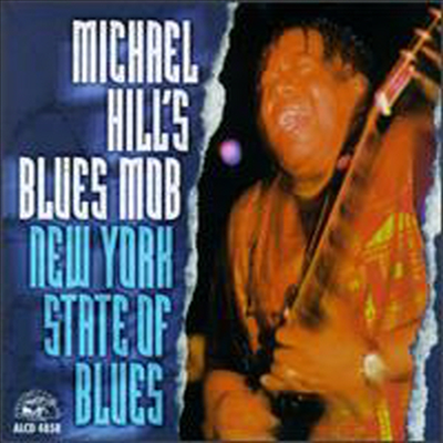 Michael Hill &amp; The Blues Mob - New York State of the Blues (CD)