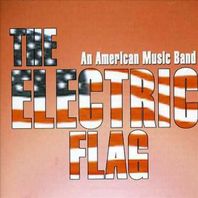 Electric Flag - American Music Band (CD)