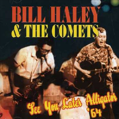 Bill Haley - See You Later Alligator (CD)