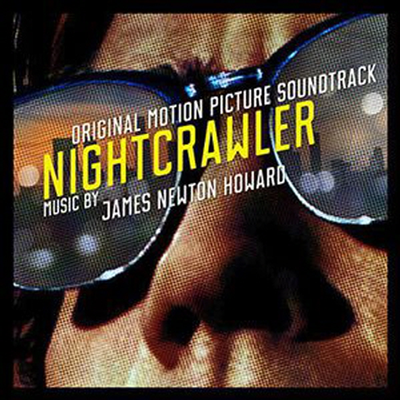 James Newton Howard - Nightcrawler (나이트 크롤러) (Soundtrack)(CD)