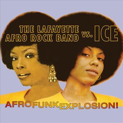 Lafayette Afro Rock Band vs Ice - Afro Funk Explosion! (Remastered)(2CD)