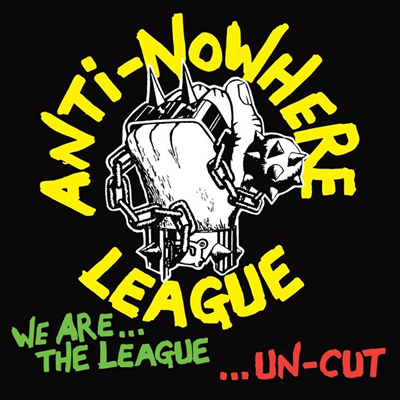 Anti-Nowhere League - We Are The League...Un-Cut (Colored LP)