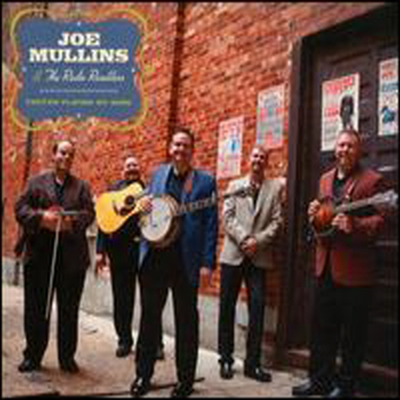 Joe Mullins &amp; The Radio Ramblers - They&#39;re Playing My Song (CD)