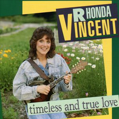 Rhonda Vincent - Timeless &amp; True Love (CD)