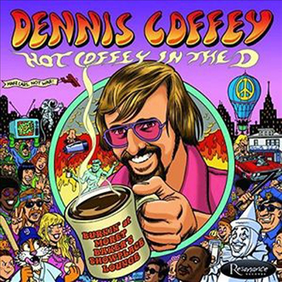 Dennis Coffey - Hot Coffey In The D: Burnin At Morey Bakers Showpl (Digipack)(CD)