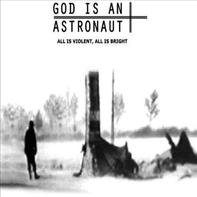 God Is An Astronaut - All Is Violent, All Is Bright (LP)