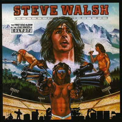 Steve Walsh - Schemer Dreamer (Remastered)(CD)