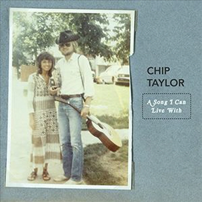 Chip Taylor - A Song I Can Live With (CD)