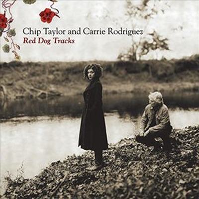 Chip Taylor / Carrie Rodriguez - Red Dog Tracks (CD)