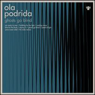 Ola Podrida - Ghosts Go Blind (CD)