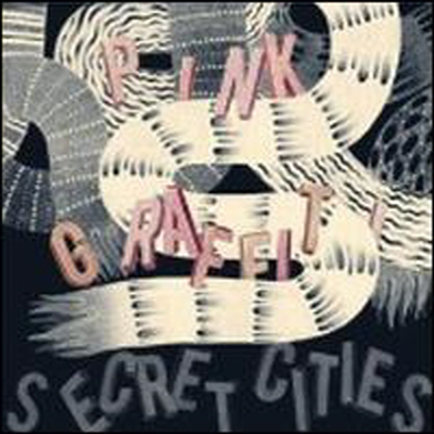 Secret Cities - Pink Graffiti (CD)