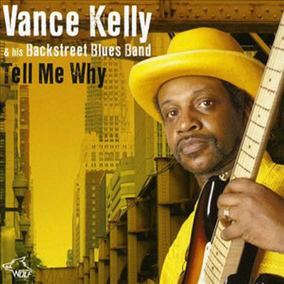 Vance Kelly - Tell Me Why: His Best 14 Songs (CD)