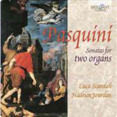 파스퀴니: 두 대의 오르간을 위한 소나타 (Pasquini: Sonatas for Two Organs)(CD) - Luca Scandali