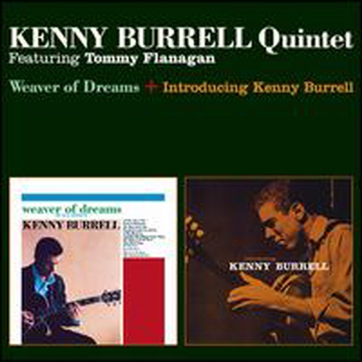 Kenny Burrell Quintet - Weaver Of Dreams/Introducing Kenny Burrell (Remastered)(Bonus Track)(2 On 1CD)(CD)