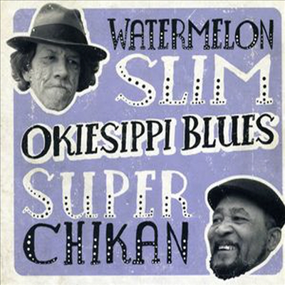 Watermelon Slim - Okiesippi Blues (Digipack)(CD)