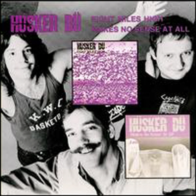 Husker Du - 8 Miles High / Makes No Sense At All (EP)(CD)