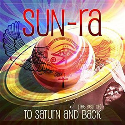 Sun Ra - To Saturn And Back (Best Of Sun Ra) (2CD)