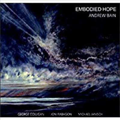 Andrew Bain - Embodied Hope (CD)