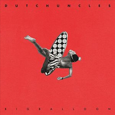 Dutch Uncles - Big Baloon (CD)