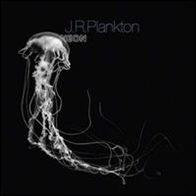 J.R. Plankton - Neon (CD)