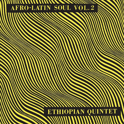 Mulatu Astatke &amp; Ethiopian Quintet - Afro-Latin Soul Vol. 2 (Remastered)(MP3 Download)(LP)