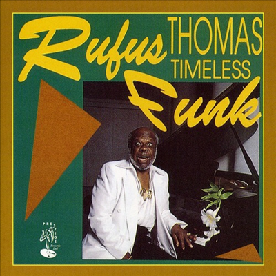 Rufus Thomas - Timeless Funk (CD)