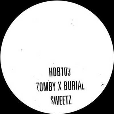 Zomby & Burial - Sweetz (Ltd. Ed)(10")(Vinyl LP)