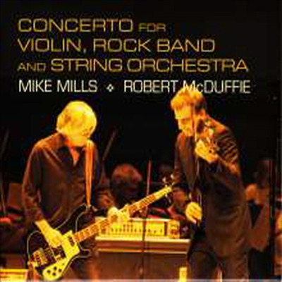 글래스: 교향곡 3번, 밀스: 현악과 바이올린, 록 밴드를 위한 협주곡 (Glass: Symphony No.3, Mills: Concerto For Violin Rock Band & String Orchestra)(CD) - Ward Stare