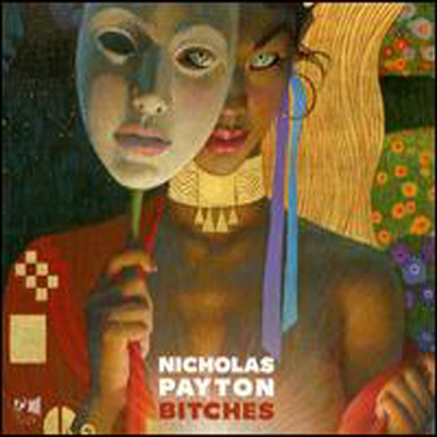 Nicholas Payton - Bitches (Digipack)(CD)