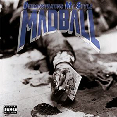 Madball - Demonstrating My Style (180G)(LP)