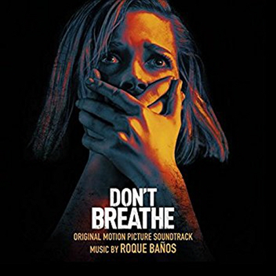 Roque Banos - Don't Breathe (맨 인 더 다크) (Soundtrack)(2LP)