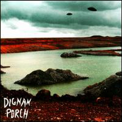 Dignan Porch - Nothing Bad Will Ever Happen (CD)