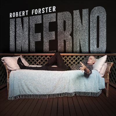 Robert Forster - Inferno (Vinyl LP)