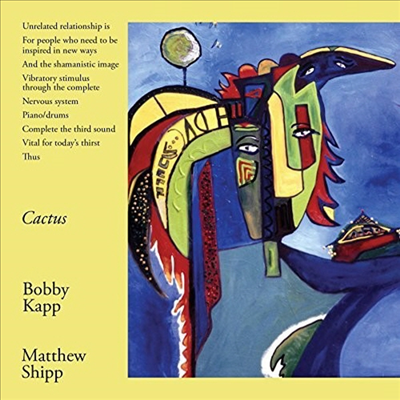 Bobby Kapp/Matthew Shipp - Cactus (Digipack)(CD)