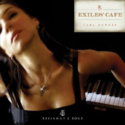라라 다운스 - 피아노 독주 작품집 (Lara Downes - Exiles Caf)(CD) - Lara Downes