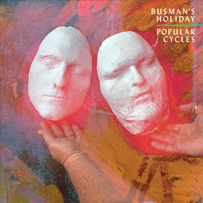 Busman&#39;s Holiday - Popular Cycles (Orange Vinyl LP+Digital Download Card)