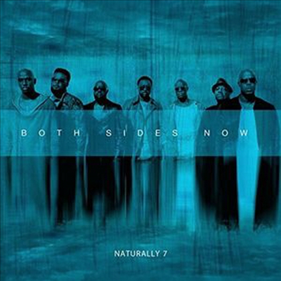 Naturally 7 - Both Sides Now (Digipack)(CD)